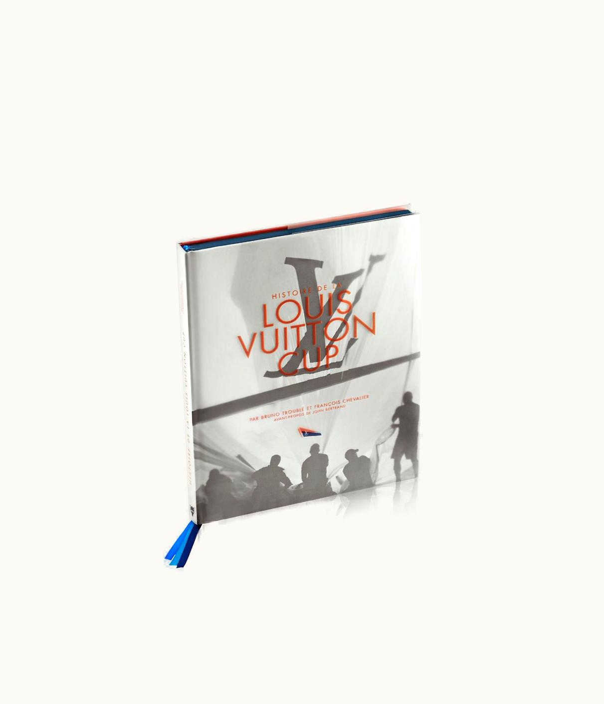Louis Vuitton Louis Vuitton The History Of The Louis Vuitton Cup - French Version