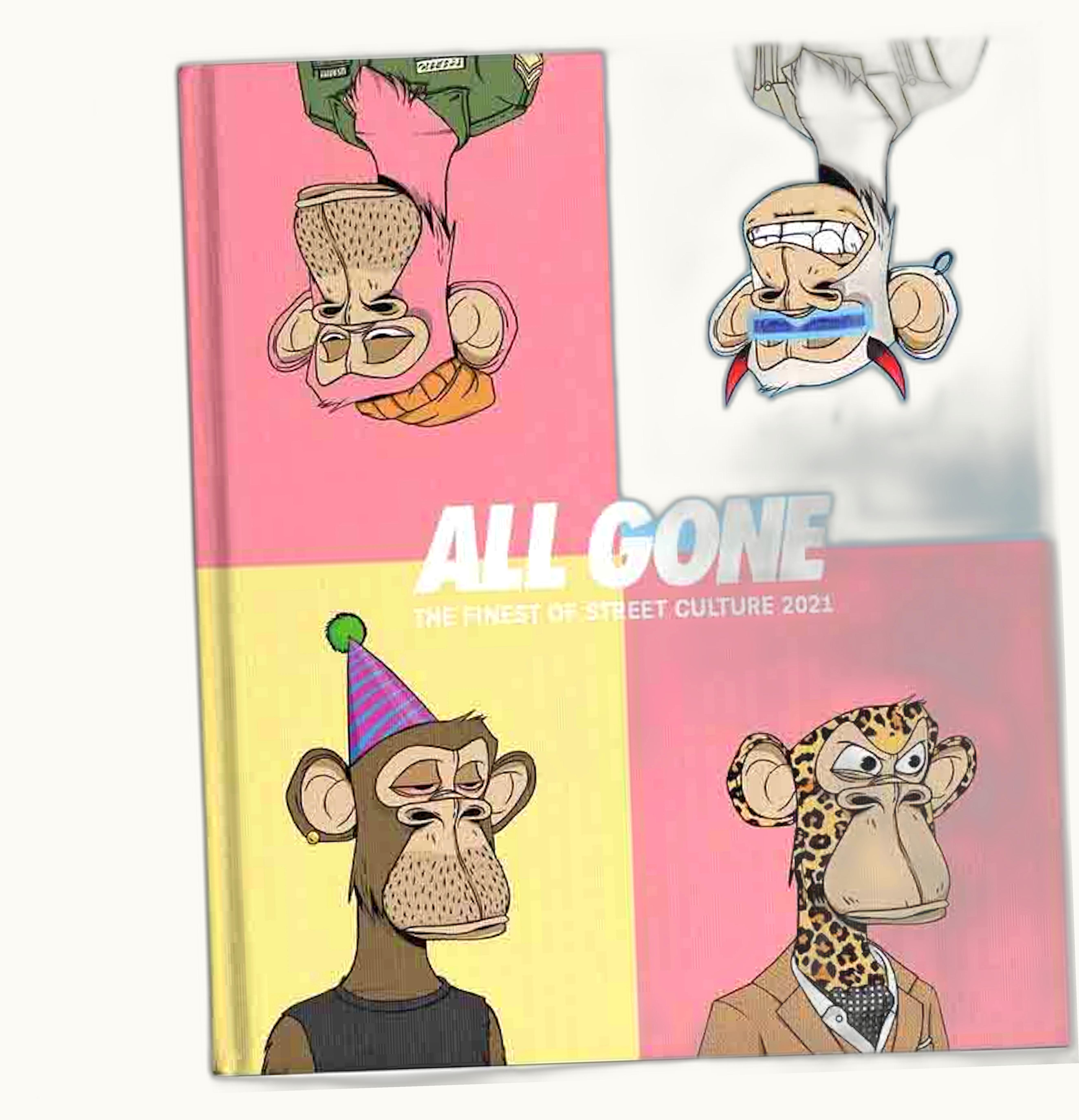 All Gone All Gone x Bored Ape Yacht Club Cover A 2021 Book