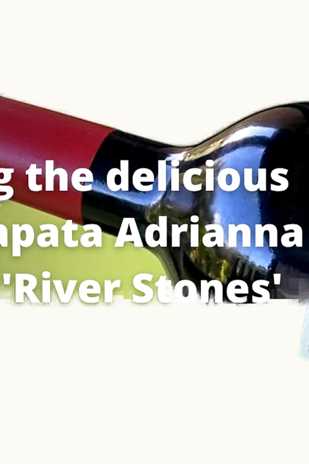 Catena Zapata Catena Zapata Adriana River Stone Malbec Gualtallary Tupungato Uco Valley Mendoza Argentina, 2020