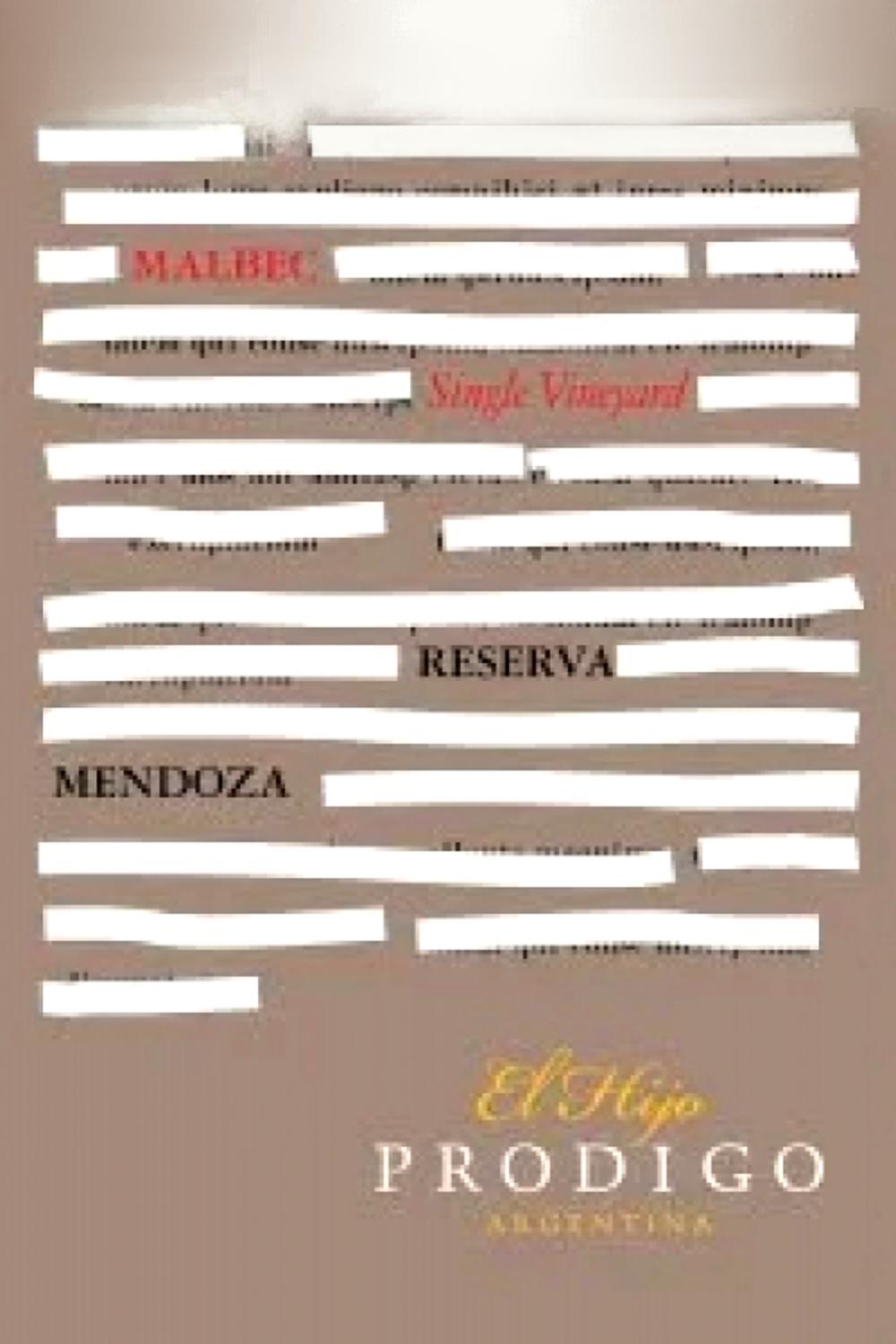 El Hijo Pródigo El Hijo Pródigo Reserva Malbec La Consulta Uco Valley Mendoza Argentina, 2006