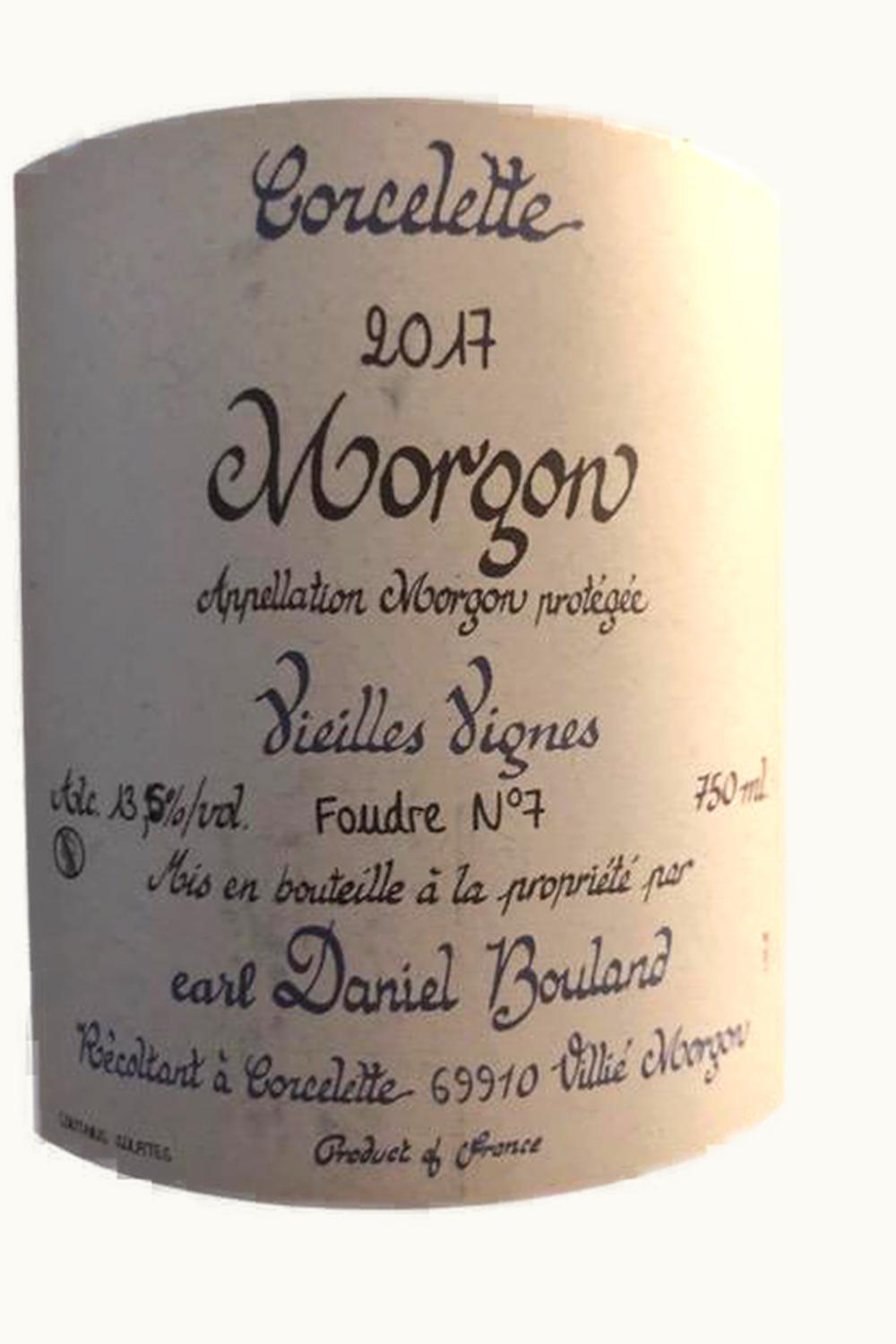 Daniel Bouland Daniel Bouland Corcelettes Vieilles Vigne Morgon, 2017