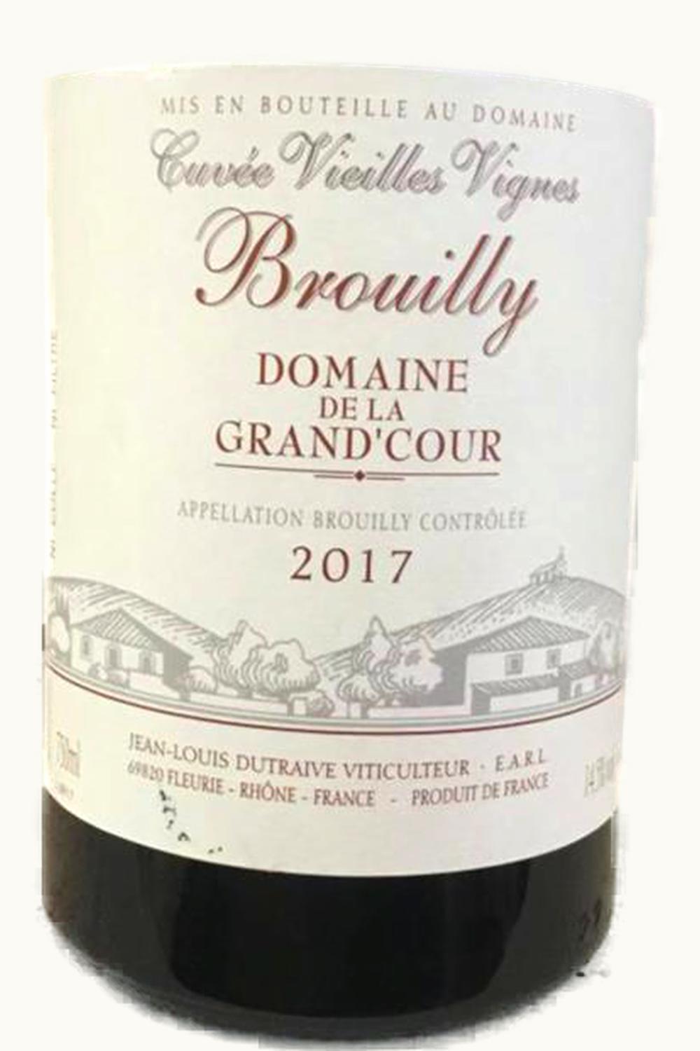 Jean-Louis Dutraive Jean-Louis Dutraive Dom de la Grand Cour Vieilles Vigne Brouilly, 2017