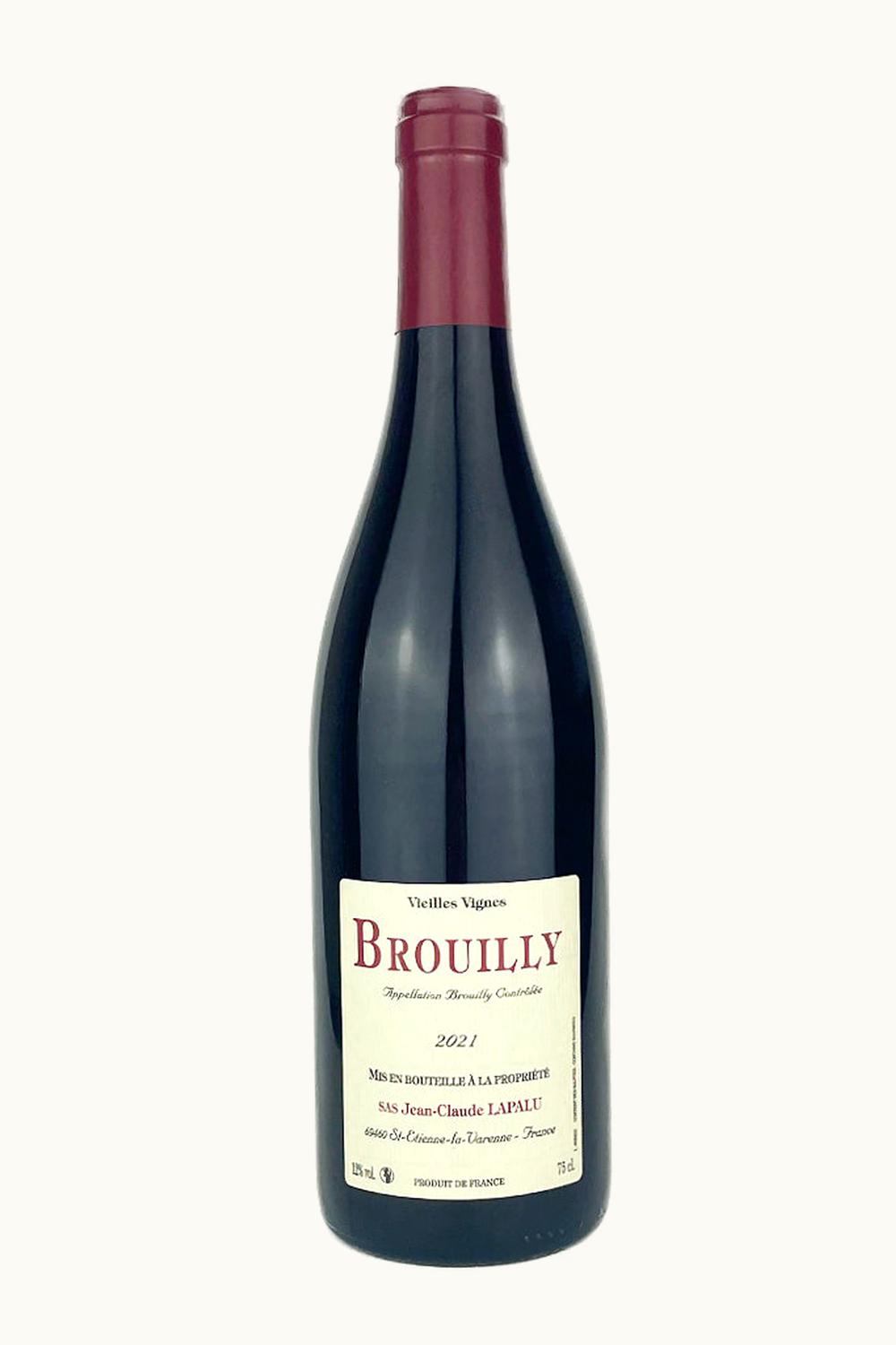 Domaine Jean-Claude Lapalus Domaine Jean-Claude Lapalus Vieilles Vignes Brouilly, 2015