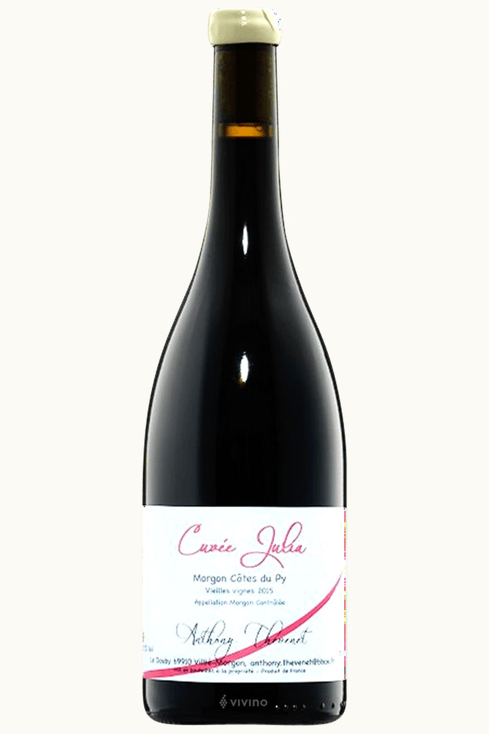 Anthony Thévenet Côte du Py Cuvée Julia Vieilles Vignes Morgon, 2015