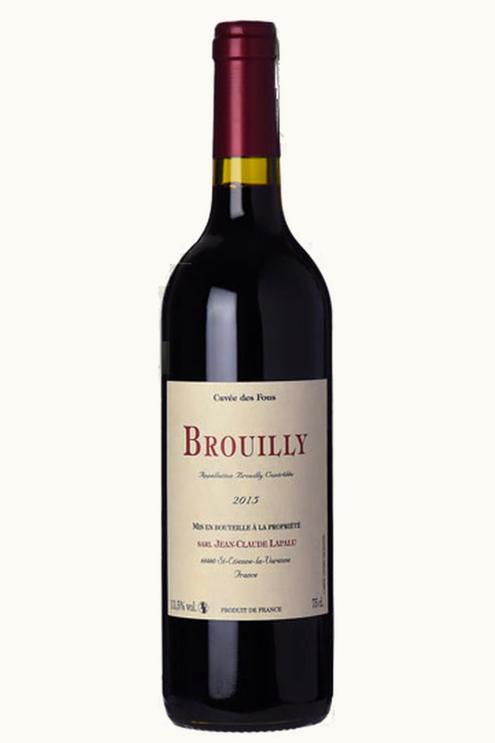 Domaine Jean-Claude Lapalus Domaine Jean-Claude Lapalus Cuvée de Foss Brouilly, 2015