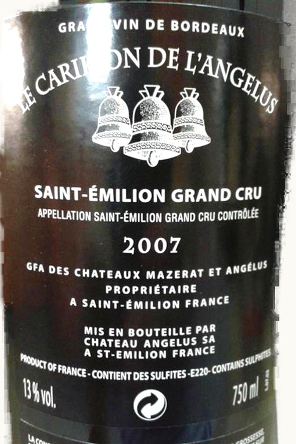 Le Carillon de L'Angelus Le Carillon de L'Angelus St Emilion Grand Cru, Bordeaux, France, 2007