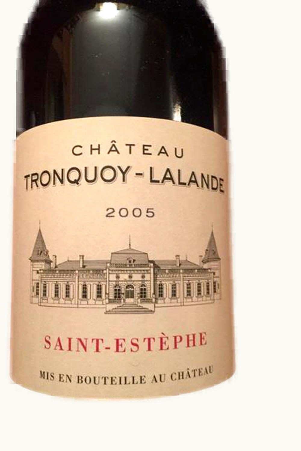 Château Tronquoy-Lalande Château Tronquoy-Lalande Medoc, Bordeaux, France, 2005