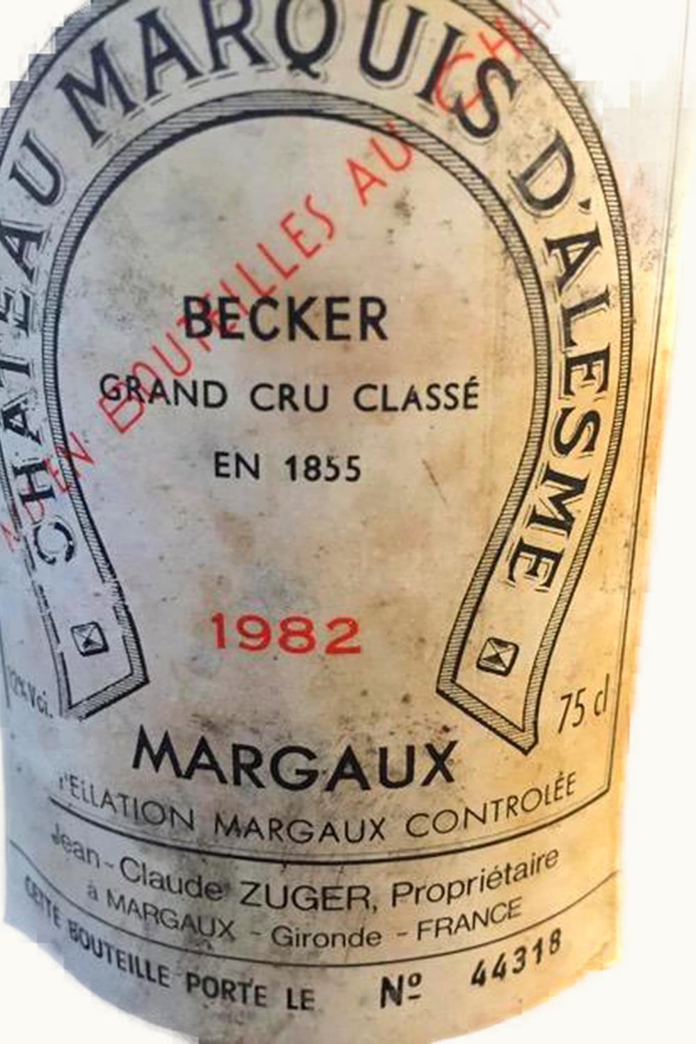 Château Marquis d'Alesme Becker Château Marquis d'Alesme Becker Margaux Medoc Bordeaux, 1982