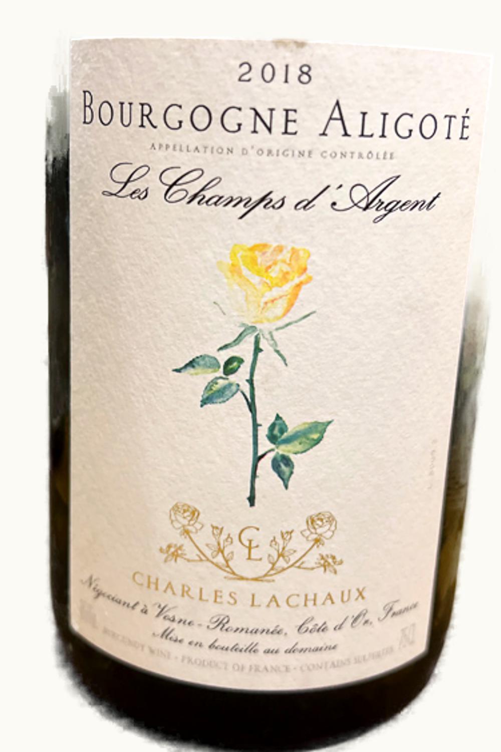 Charles Lachaux Les Champ d'Argent Bourgogne Aligoté, 2021