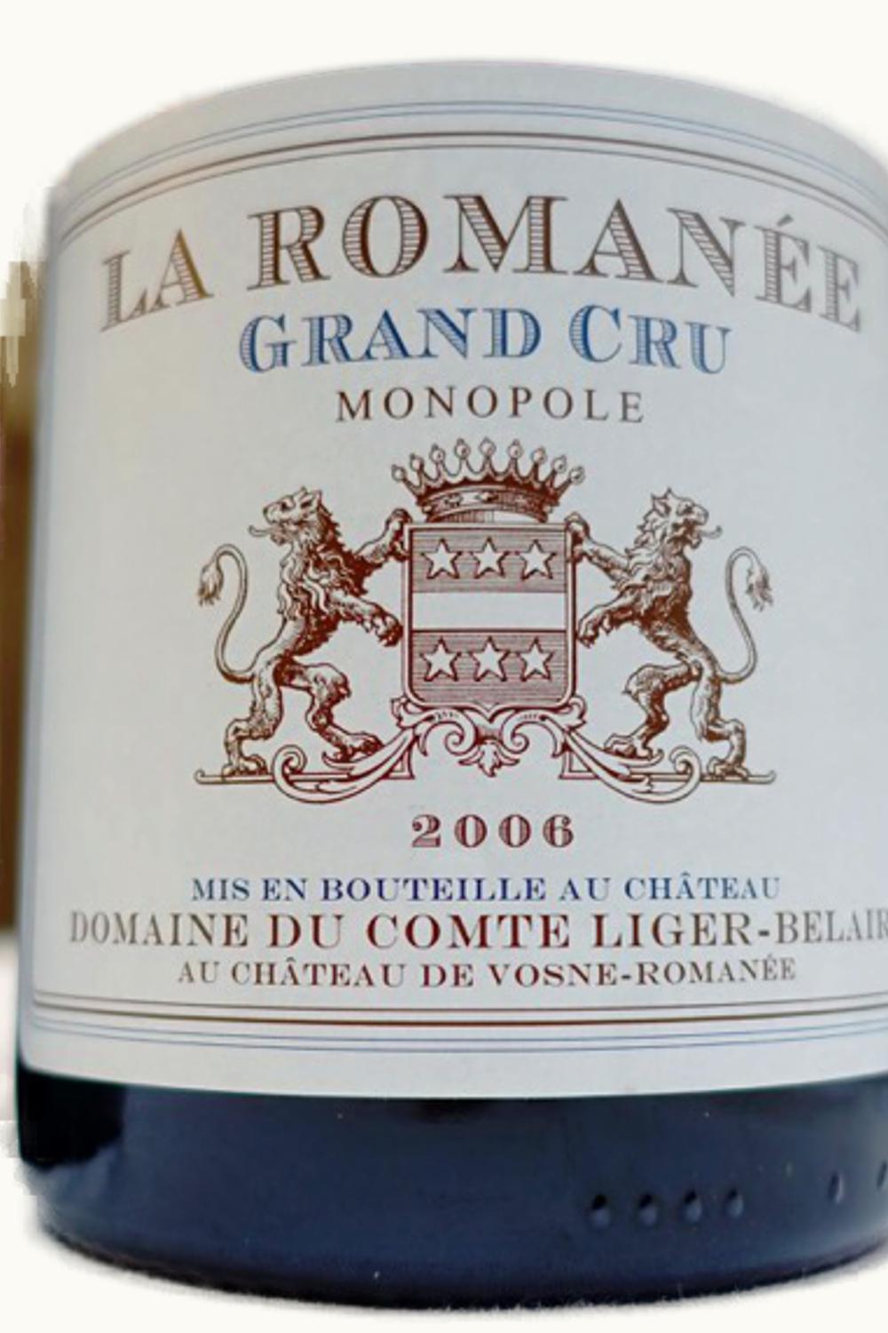 Domaine du Comte Liger-Belair Domaine du Comte Liger-Belair Grand Cru La Romanée Vosne Côte de Nuit, 2006