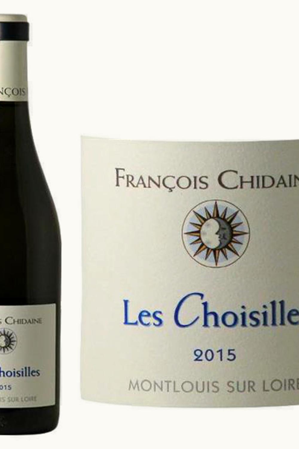 François Chidaine François Chidaine Les Choisilles Montlouis, 2015