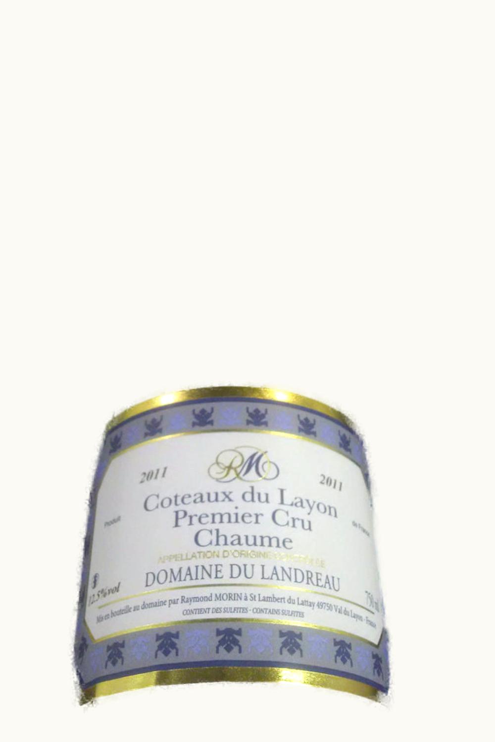 Domaine du Landreau Domaine du Landreau Coteaux Layon Chaumes Anjou Loire, 2011