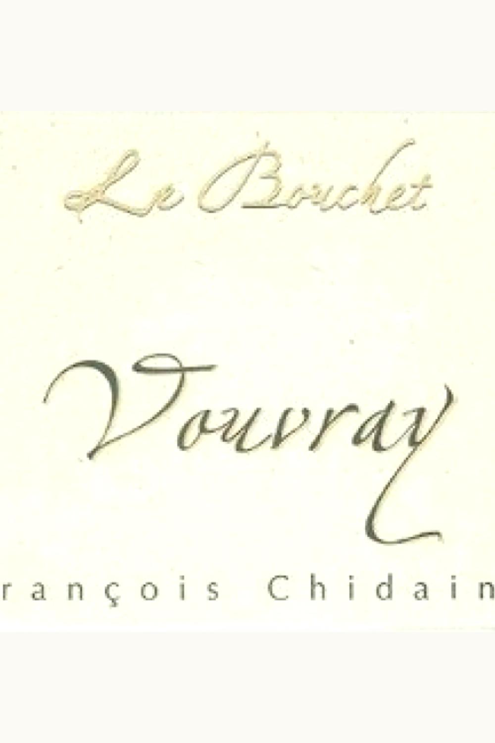 François Chidaine François Chidaine Le Bouchet Vouvray Touraine Loire, 2006