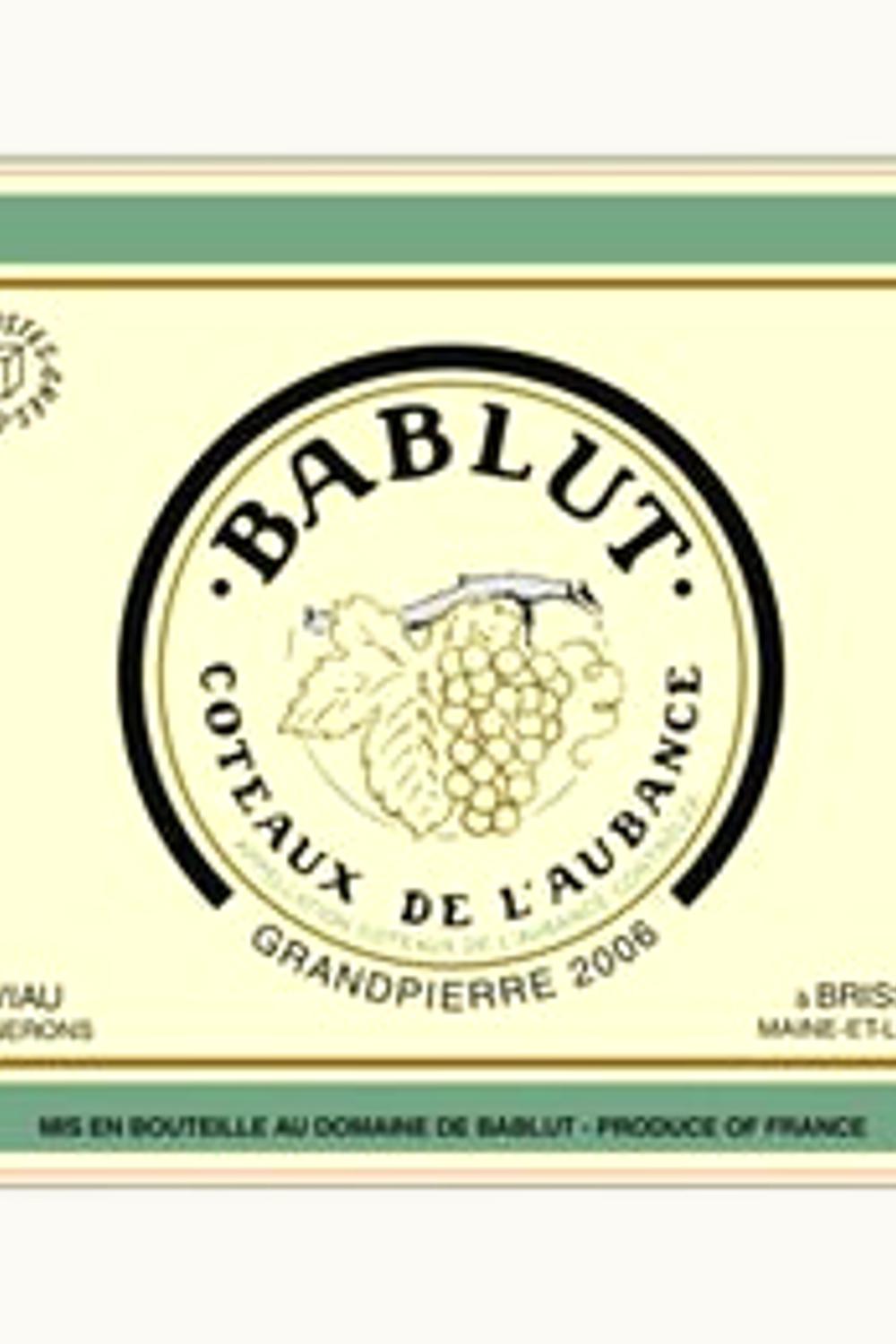 Domaine de Bablut Domaine de Bablut Coteaux de l'Aubance Grand-Père Anjou Loire, 2006