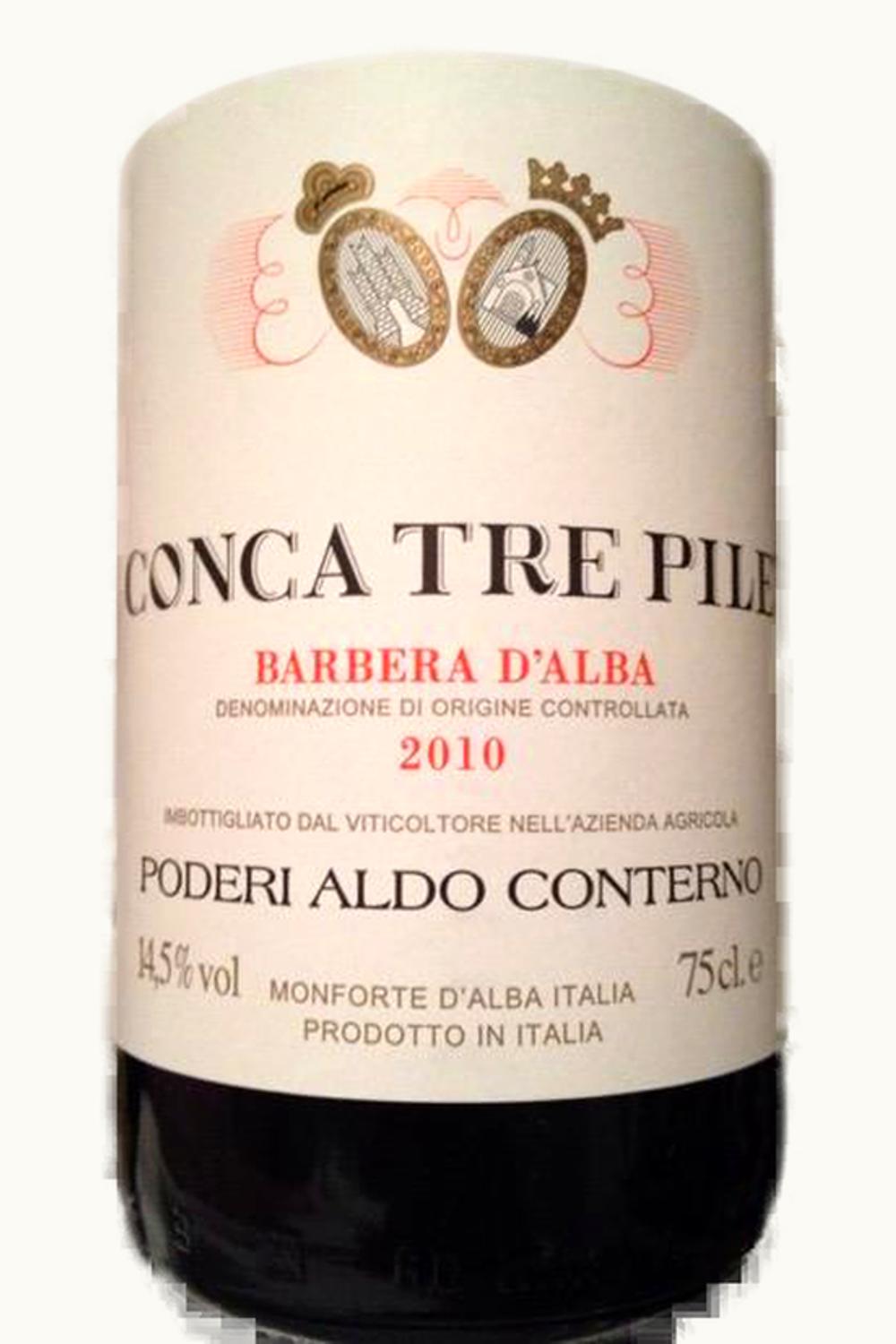 Podere Aldo Conterno Podere Aldo Conterno Conca Tre Pile Barbera d'Alba, 2010