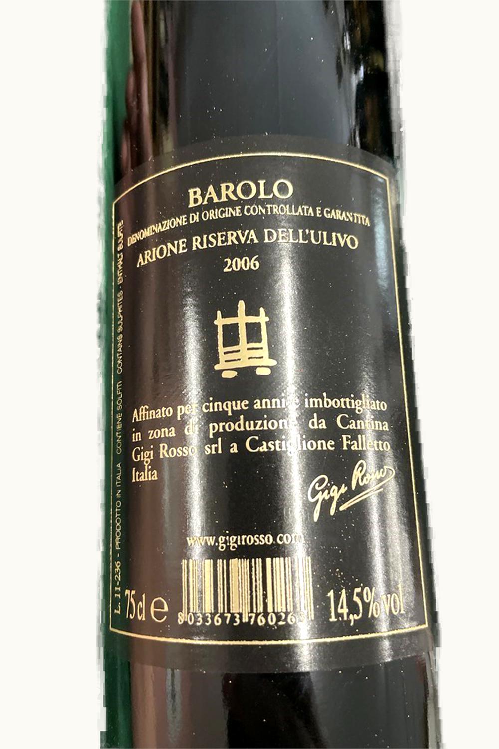 Gigi Rosso Arione Riserva dell'Ulivo, 2006