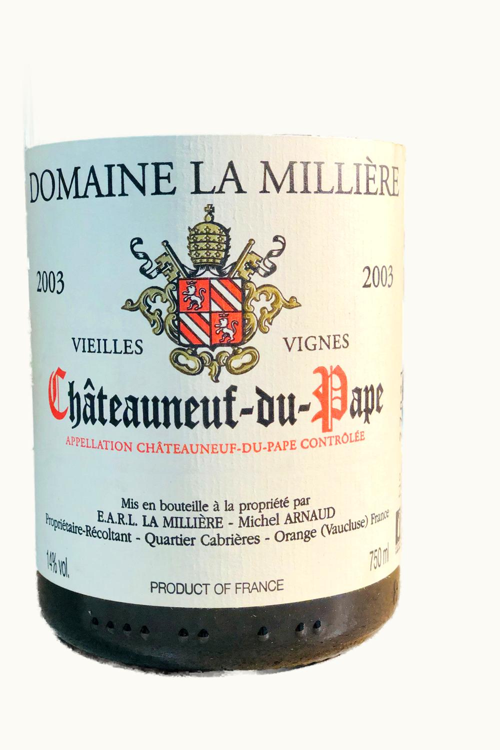 Domaine La Millière Domaine La Millière Châteauneuf-du-Pape Vieilles Vignes, 2003