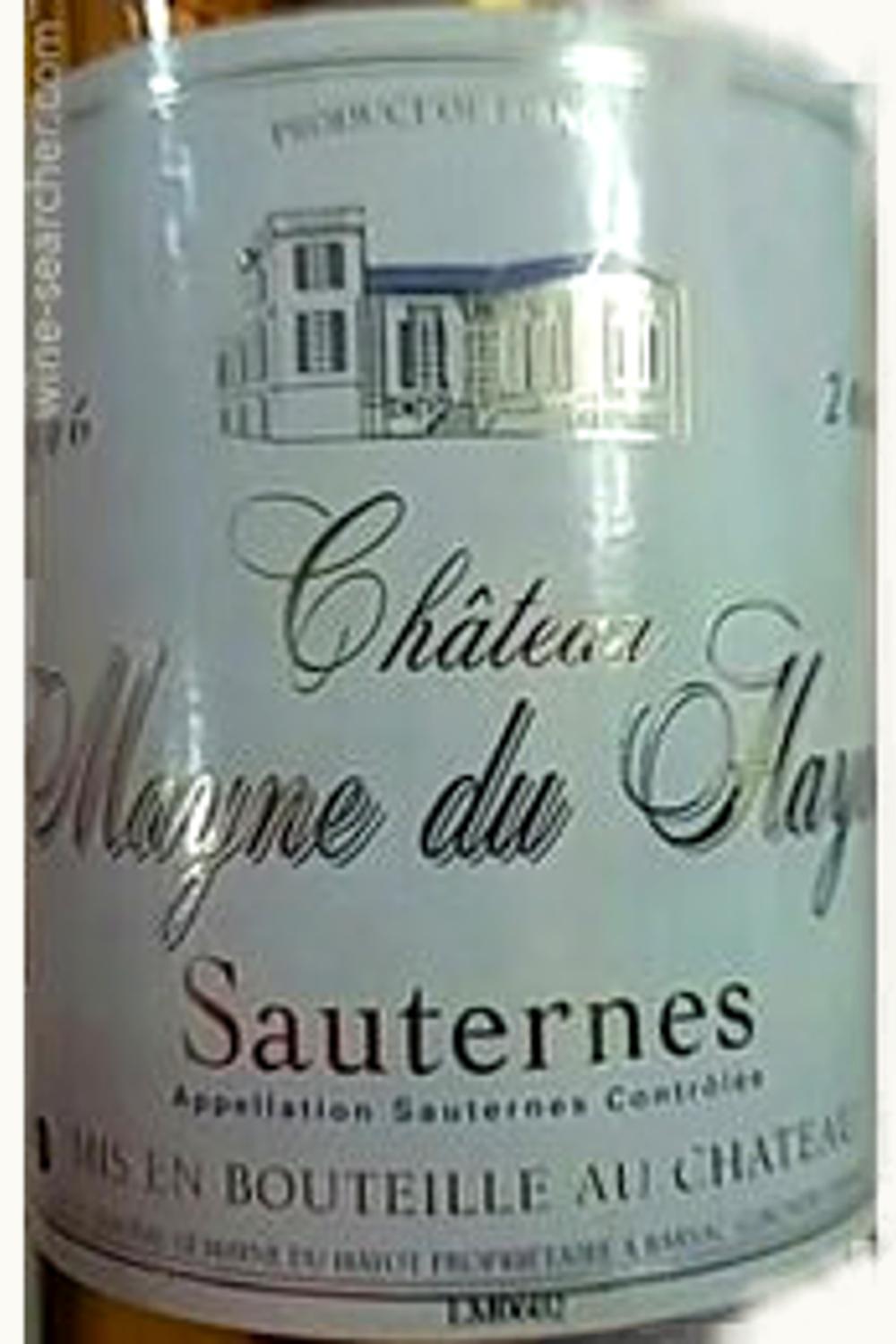 Mayne du Hayot Mayne du Hayot Sauternes Bordeaux, France, 2015