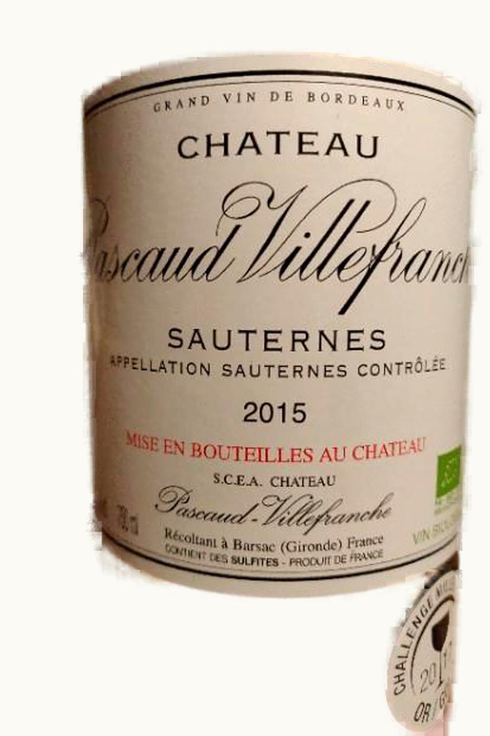 Pascaud Villefranche Pascaud VIllefranche Sauternes Bordeaux, France, 2015