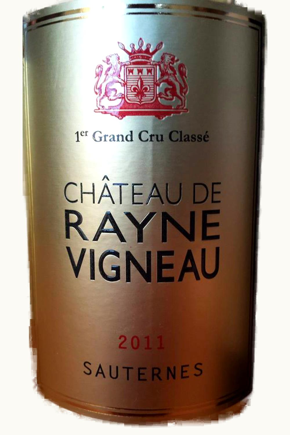 Château de Rayne Vigneau Château de Rayne Vigneau Sauternes Bordeaux France, 2011