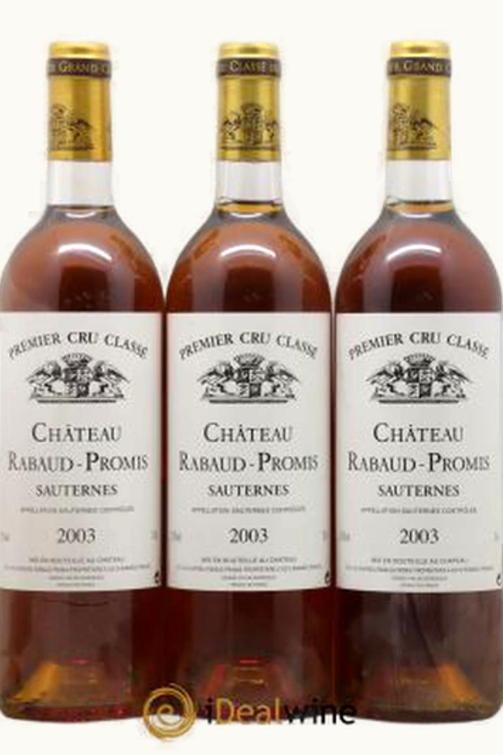 Château Rabaud-Promis Château Rabaud-Promis Sauternes Bordeaux France, 2003