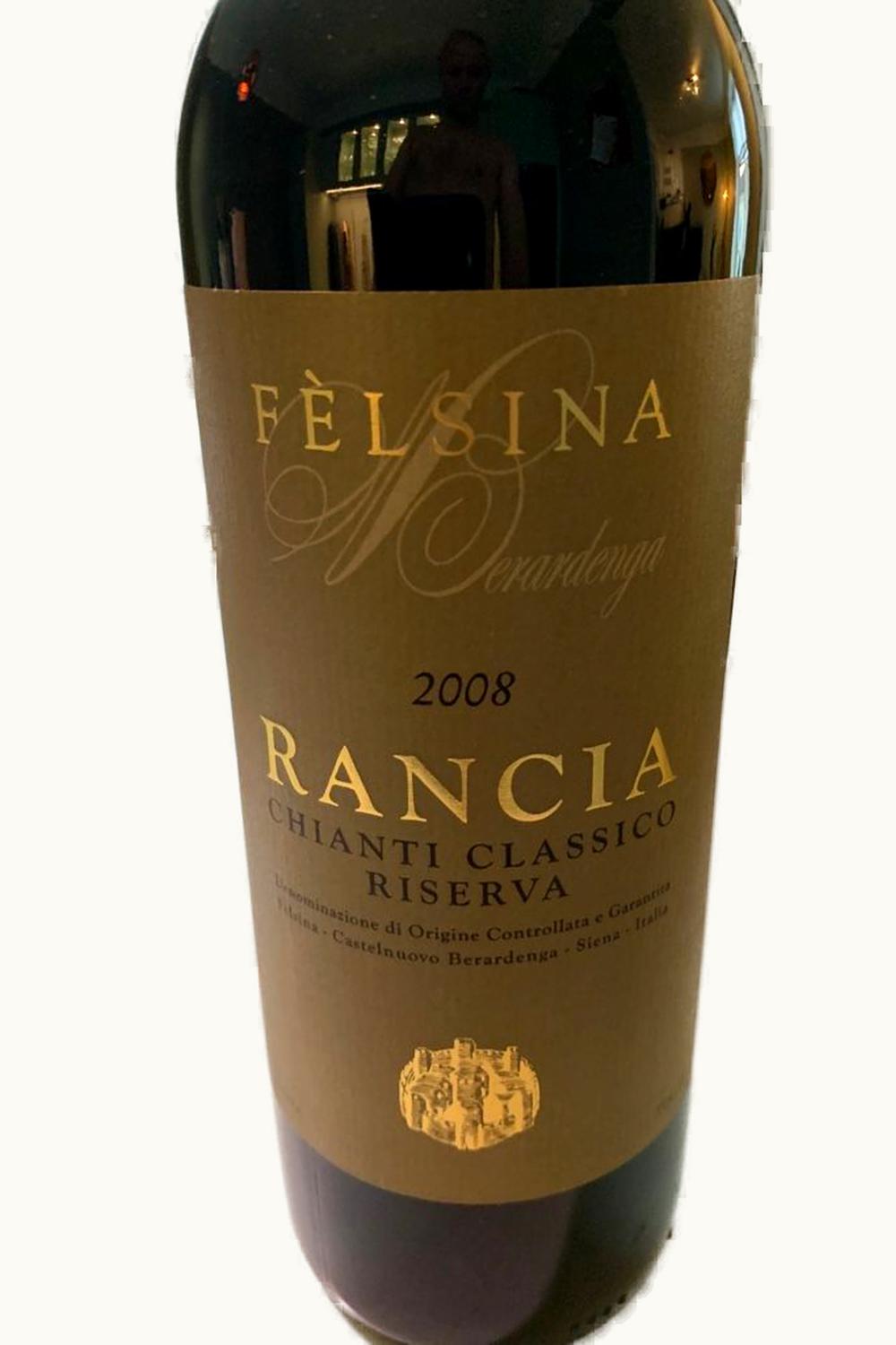 Felsina Berardenga Felsina Berardenga Rancia Riserva DOCG Chianti Classico, 2008