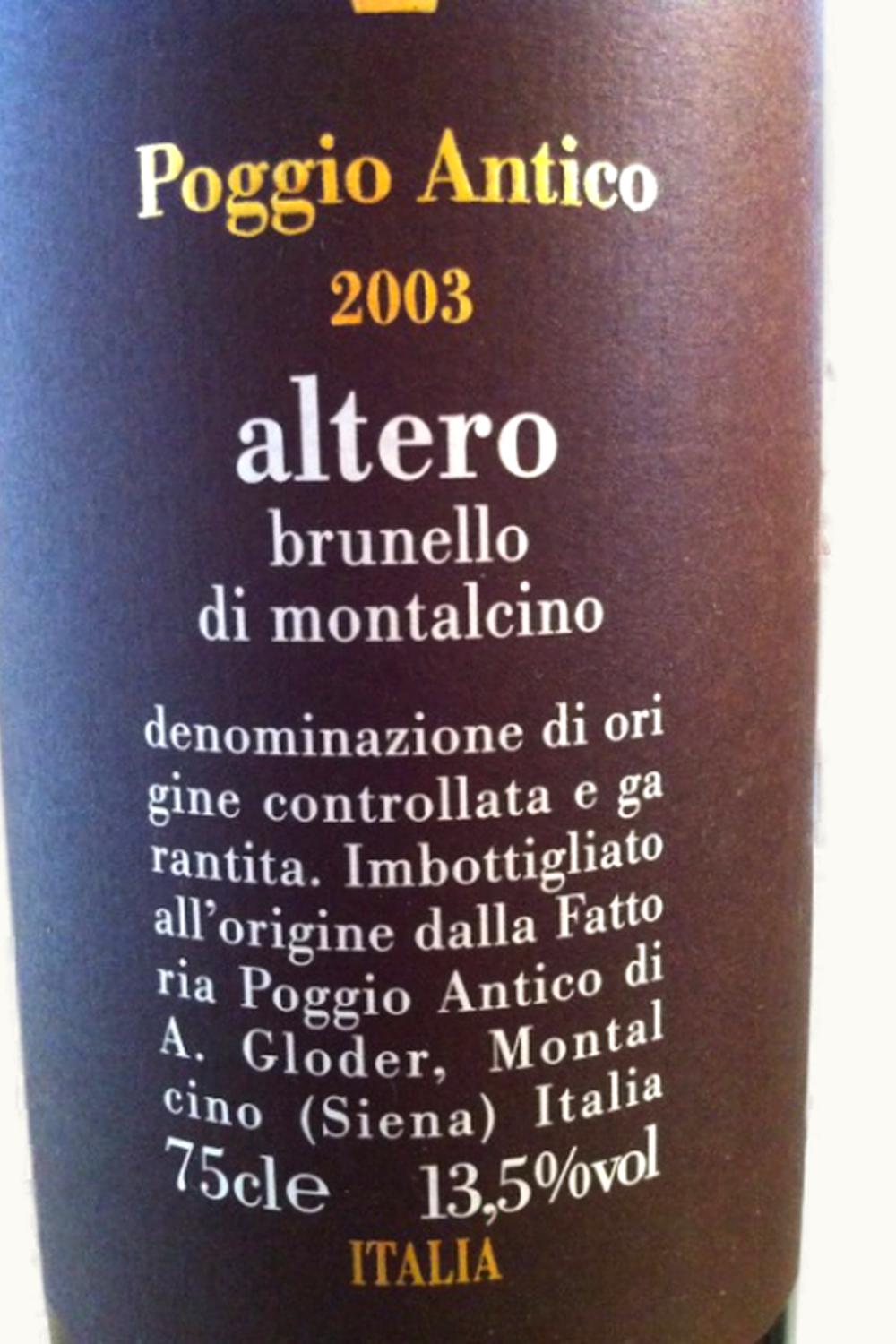 Poggio Antico Poggio Antico Altero DOCG Brunello di Montalcino, 2003