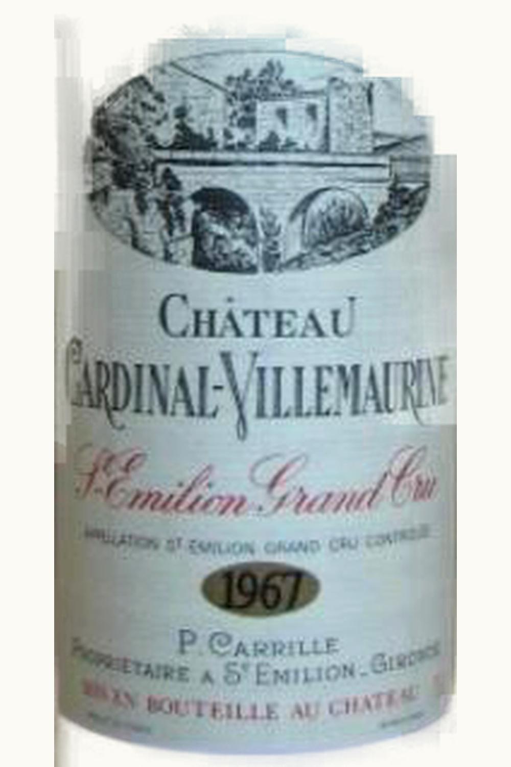 Château Cardinal-VIllemaurine Château Cardinal-VIllemaurine Saint-Émilion Grand Cru, 1967
